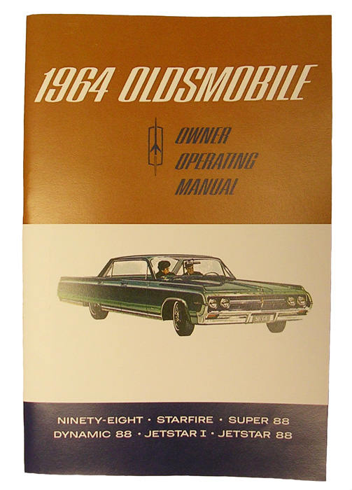 Owner's manual, 1964 Oldsmobile 88, 98, Starfire