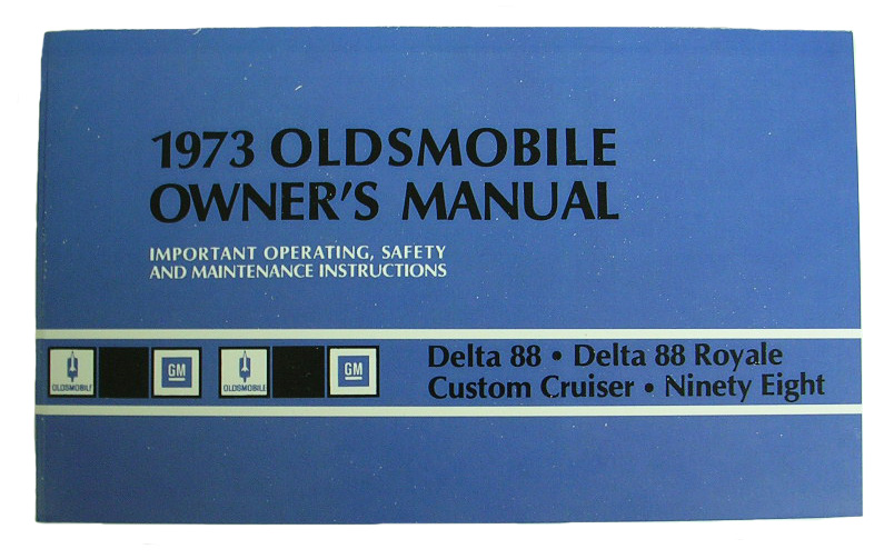 Owner's Manual, 1973 Oldsmobile 88 and 98